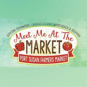 Port Susan Farmers market Logo says "meet Me at the Market"