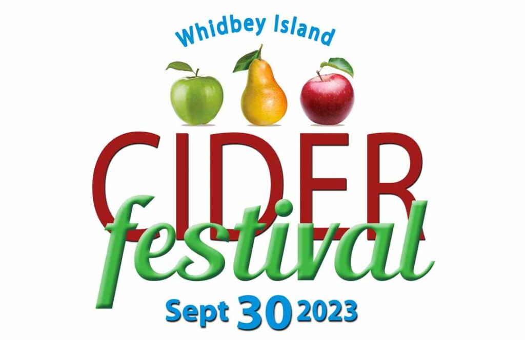 The poster says Whidbey Island Cider Festival, September 30, 2023 and has a green apple, red apple and a pear among the words.