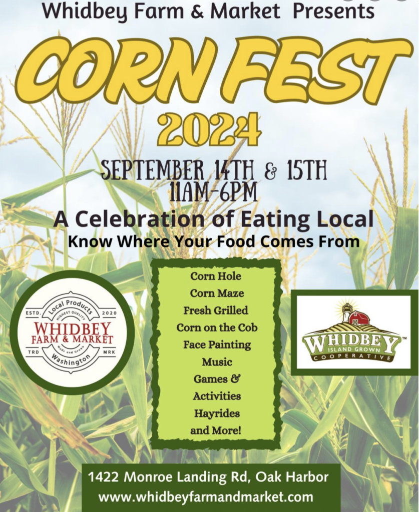 poster with words Whidbey farm and Market present Cornfest 2024