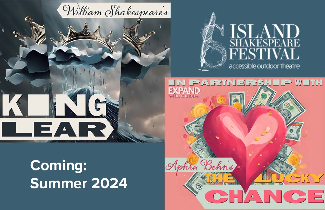 The poster shows the words William Shakespeare's King Lear and a crown and the words Aphra Behn's The Chance and a heart surrounded by paper money.