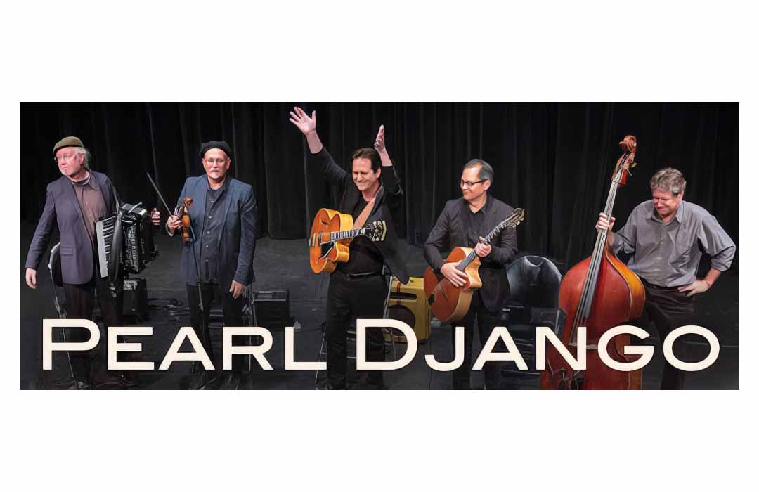 5 musicians on stage waving to the audience. The words "Pearl Django" are superimposed over it.