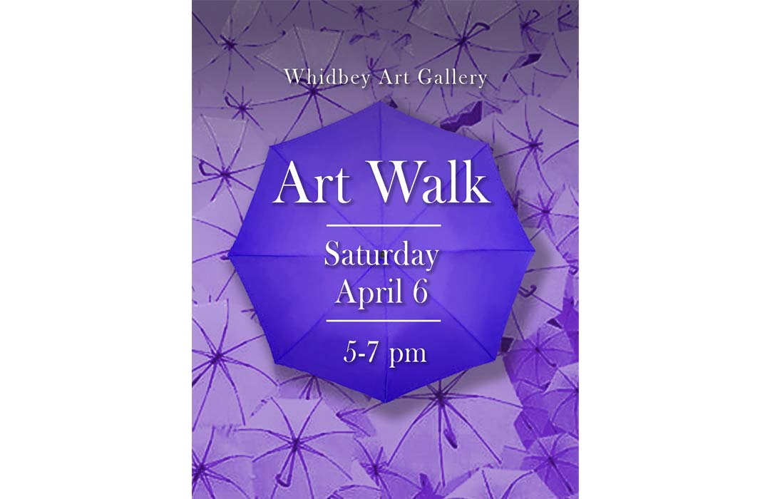 Drawings of umbrellas with the Words "Whidbey Art Gallery Art Walk, Saturday, April 6, 5-7 pm