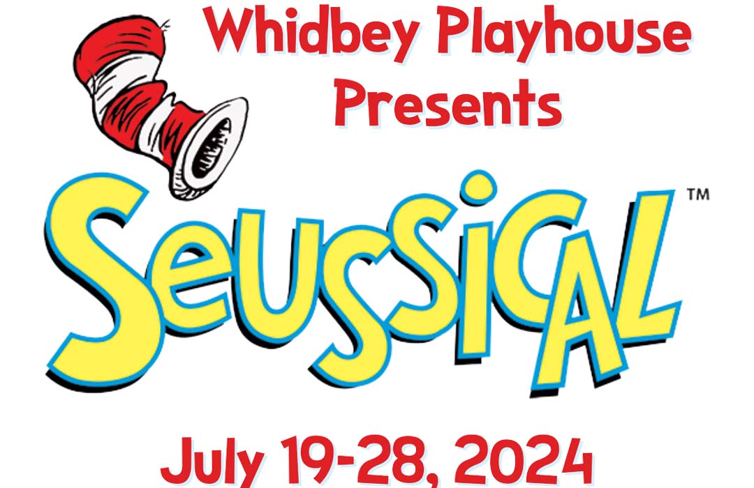 Poster shows the Cat in the Hat's hat and the words Whidbey Playhouse Presents Seussical, July 19-28, 2024.