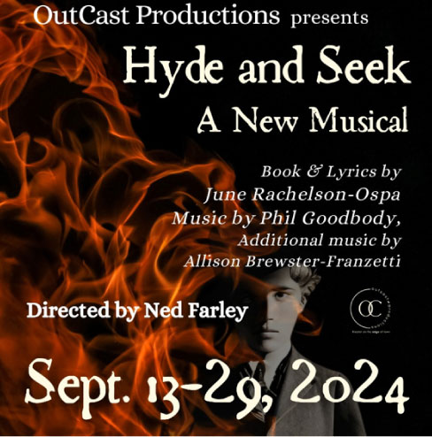 Poster with an image of a young 15 year old Henry Jenkyl with flames and the word Hyde and Seek A New Musical Sept-13-29, 2024