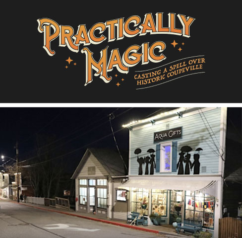 words saying practical magic casting a spell over historic coupeville along with an image of downtown coupeville