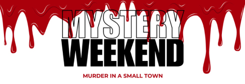 Langley Mystery Weekend February 21-22, 2026.