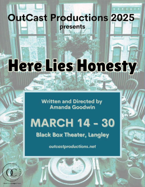 Here Lies Honesty - OutCast Black Box Theatre March 2025