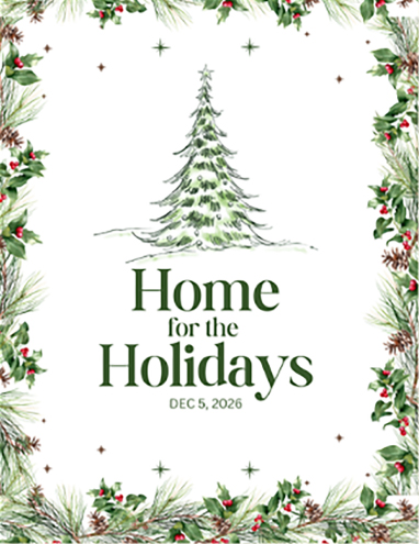 poster of an illustration of a tree with the word Home for the Holidays Dec 5, 2026
