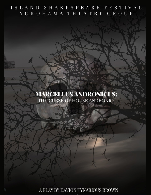 image of a dark forest with a soul and the words Island Shakespeare Festival and Marcellus Andronicus